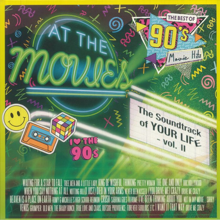 AT THE MOVIES - The Best Of 90s Movie Hits: The Soundtrack Of Your Life Vol 2