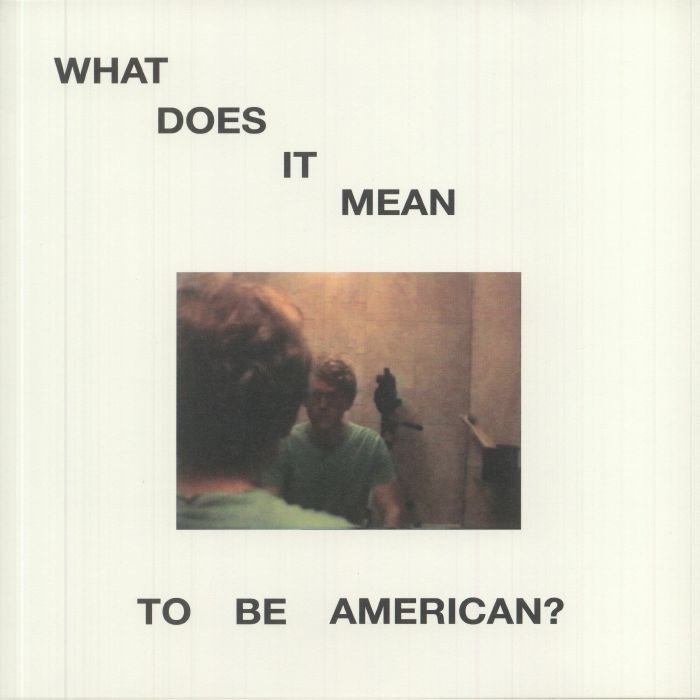 STILLMAN, Robert - What Does It Mean To Be American?