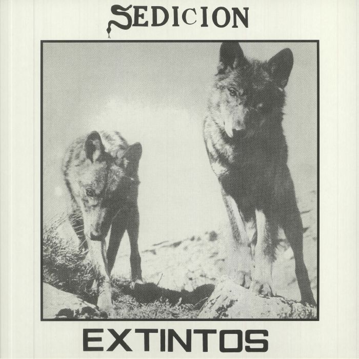 SEDICION - Extintos