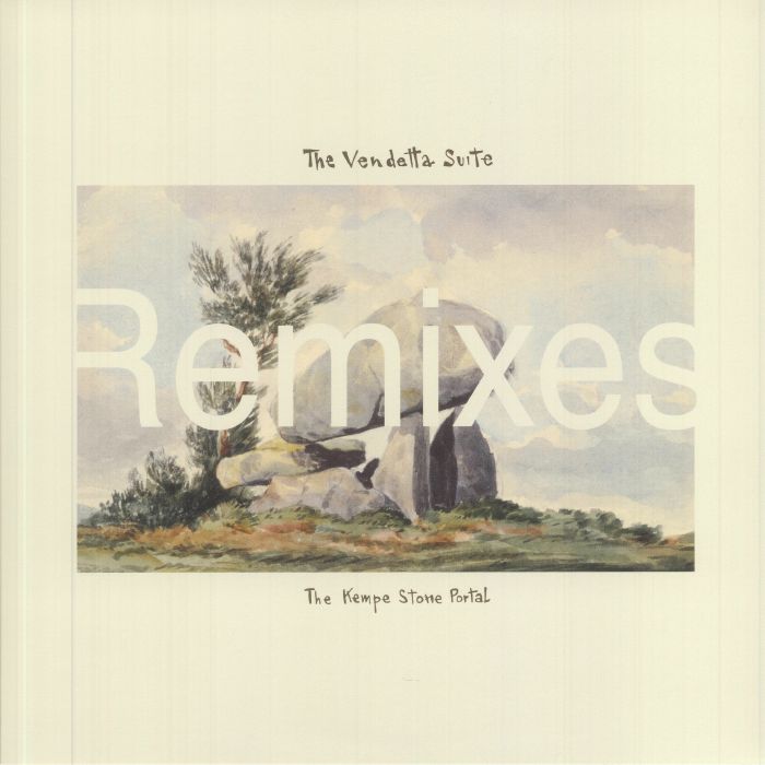 VENDETTA SUITE, The - The Kempe Stone Portal: Remixes