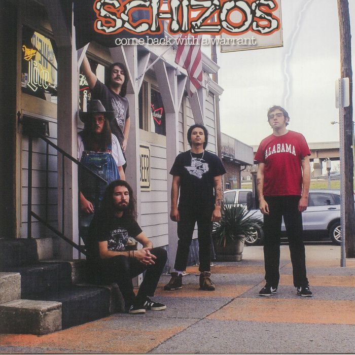 SCHIZOS - Come Back With A Warrant