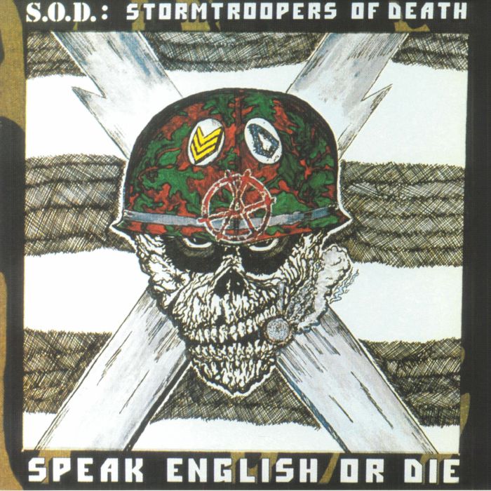 SOD aka STORMTROOPERS OF DEATH - Speak English Or Die (reissue)