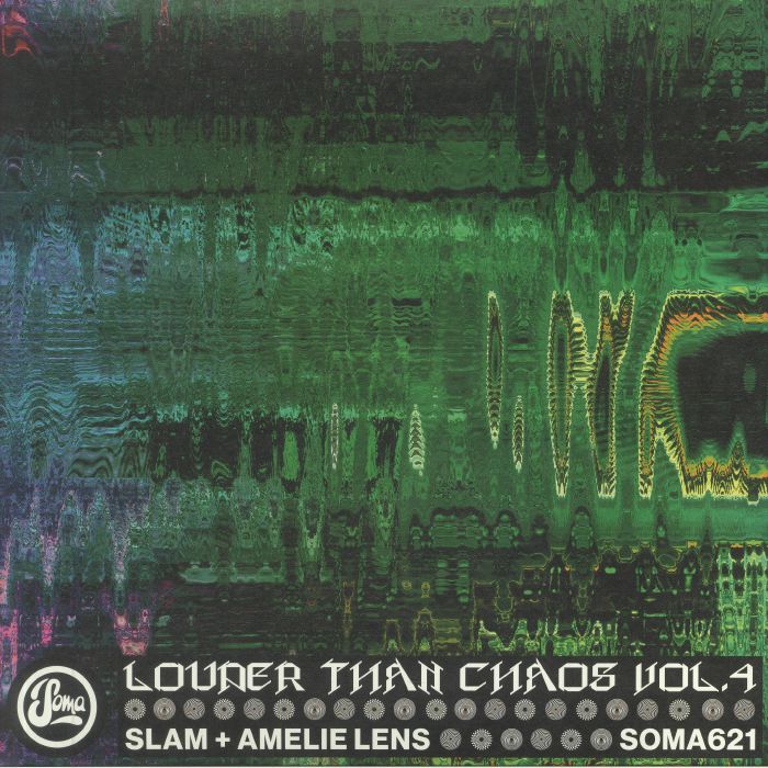 SLAM/AMELIE LENS - Louder Than Chaos Vol 4