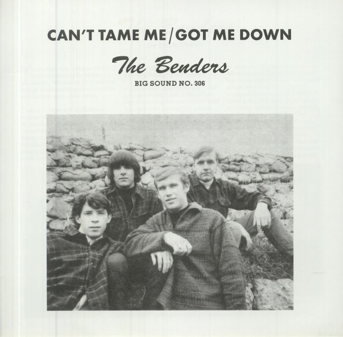 BENDERS, The - Can't Tame Me
