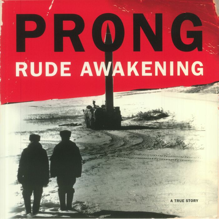 PRONG - Rude Awakening (reissue)