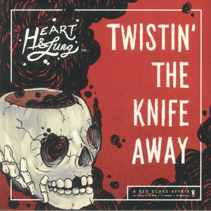 HEART & LUNG - Twistin' The Knife Away