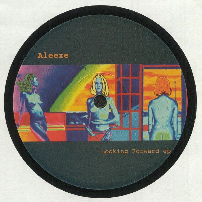 ALEEXE - Looking Forward EP