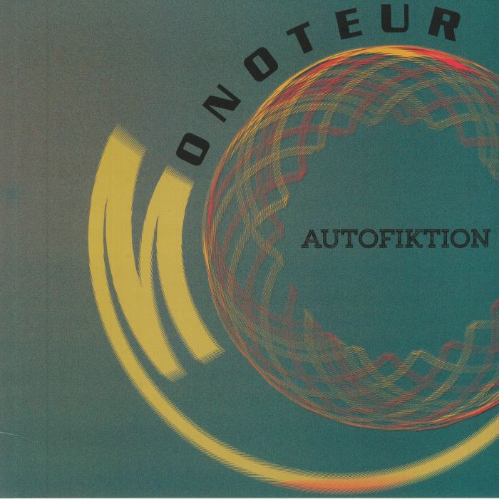 MONOTEUR - Autofiktion
