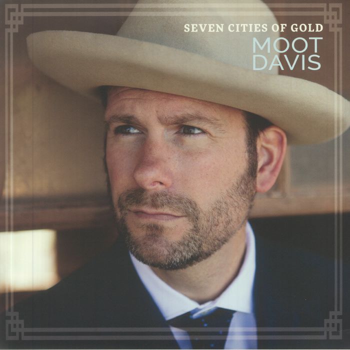 DAVIS, Moot - Seven Cities Of Gold
