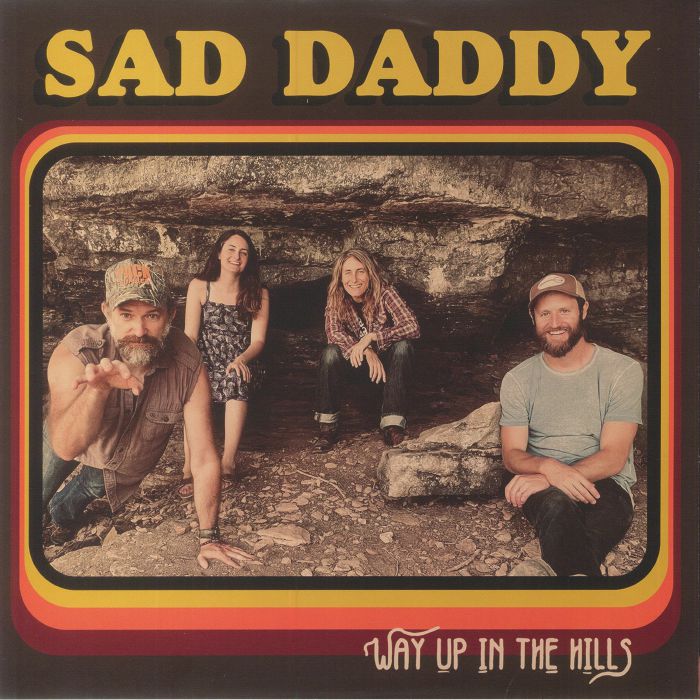 SAD DADDY - Way Up In The Hills