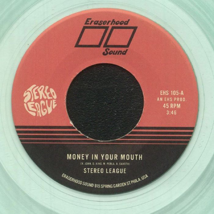 STEREO LEAGUE - Money In Your Mouth
