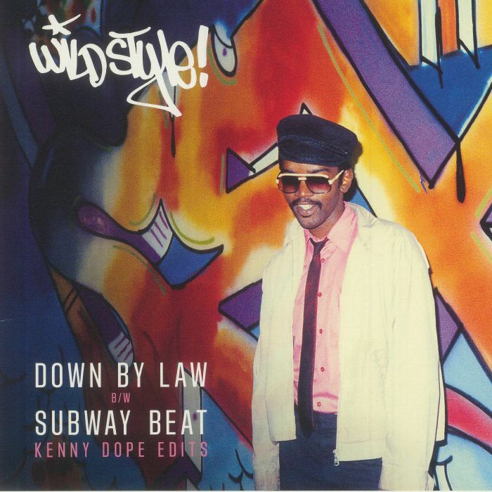 KENNY DOPE EDITS - Wild Style: Down By Law