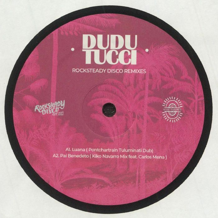 DUDU TUCCI - Rocksteady Disco Remixes