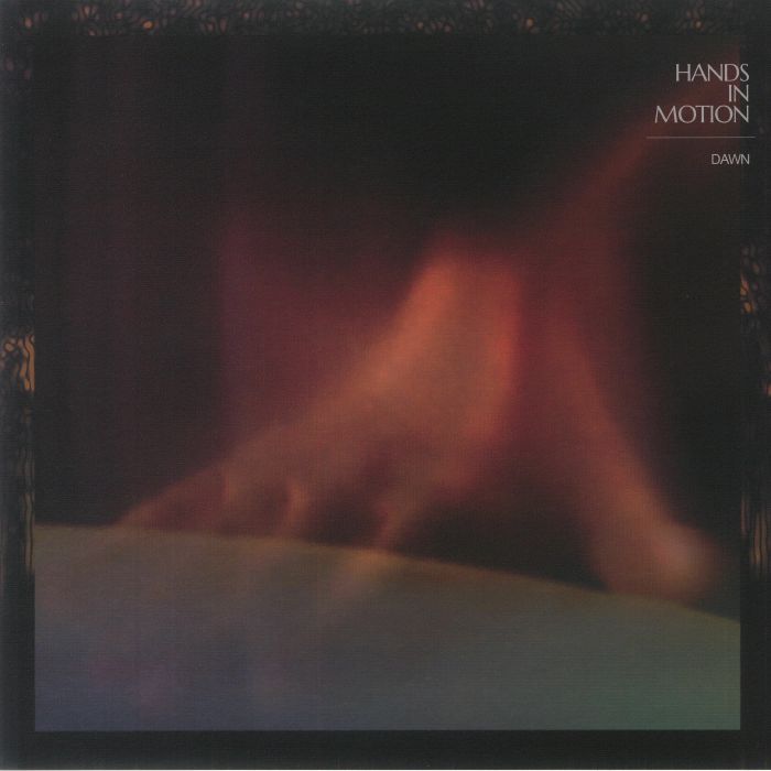 HANDS IN MOTION - Dawn