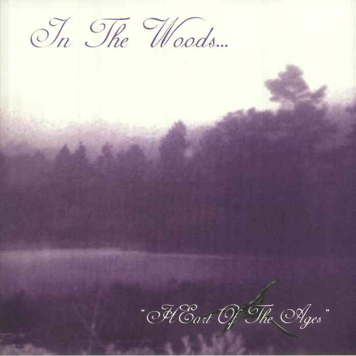 IN THE WOODS - Heart Of The Ages