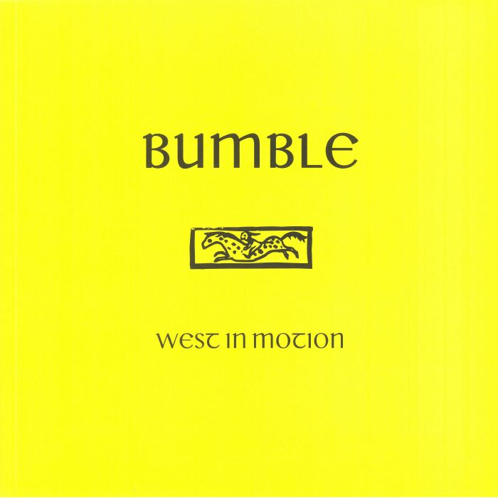 BUMBLE - West In Motion