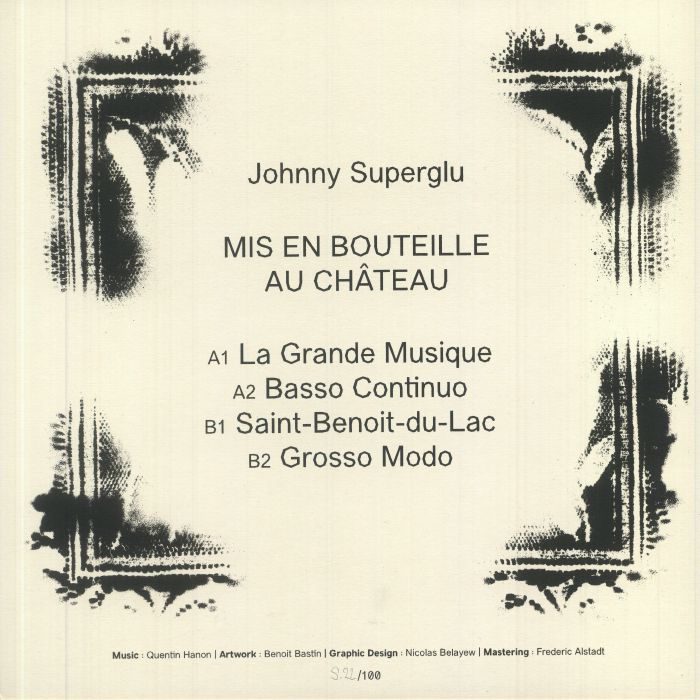 JOHNNY SUPERGLU - Mis En Bouteille Au Chateau