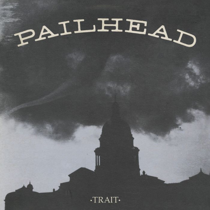 PAILHEAD - Trait (reissue)