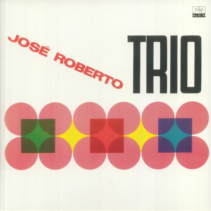 JOSE ROBERTO TRIO - Jose Roberto Trio