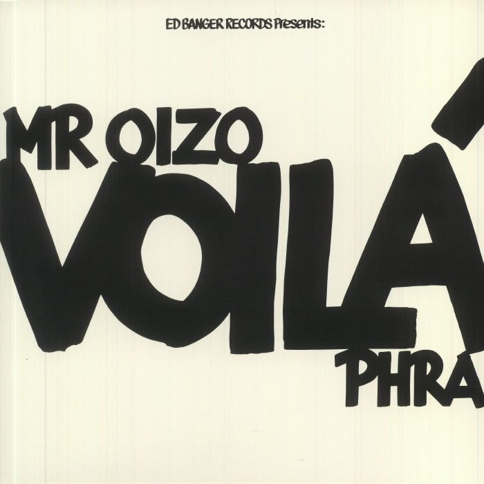 MR OIZO/PHRA - Voila