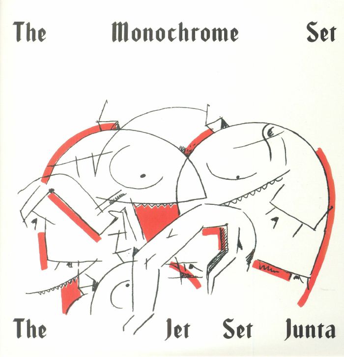 MONOCHROME SET, The - The Jet Set Junta (reissue)