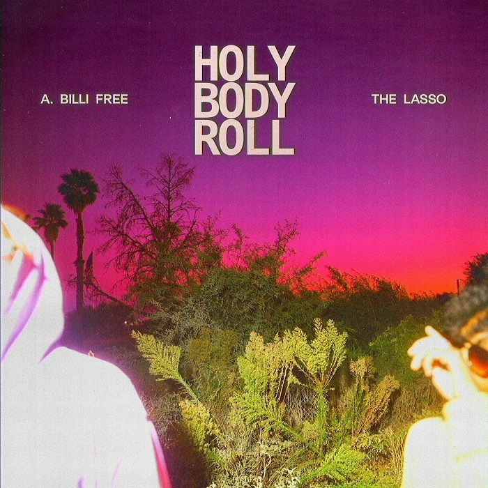 LASSO, The - Holy Body Roll