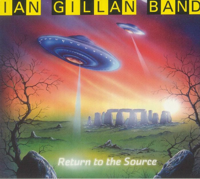 IAN GILLAN BAND - Return To The Source