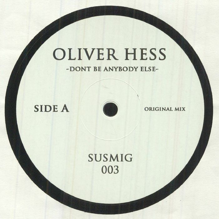 HESS, Oliver - Dont Be Anybody Else (Orlando Voorn mix)