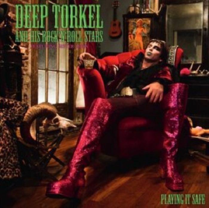 DEEP TORKEL & HIS ROCK 'N' ROLL STARS - Playing It Safe