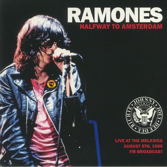 RAMONES - Halfway To Amsterdam: Live At The Melkweg August 5th 1986 FM Broadcast (reissue)
