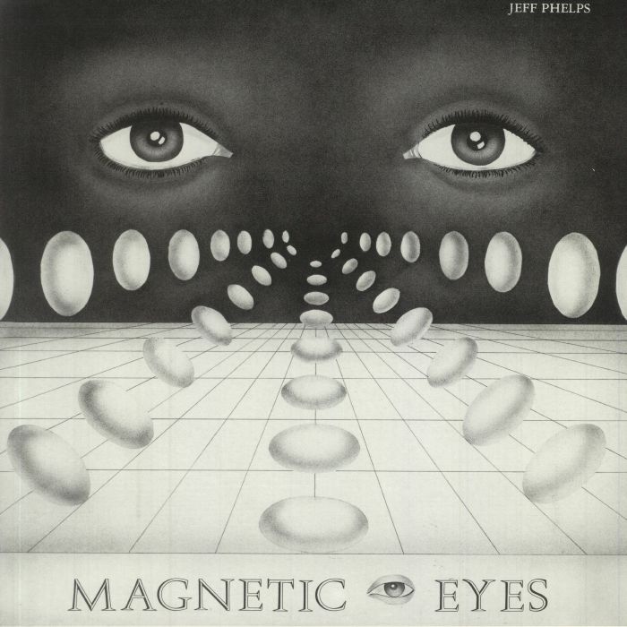 PHELPS, Jeff - Magnetic Eyes (remastered)