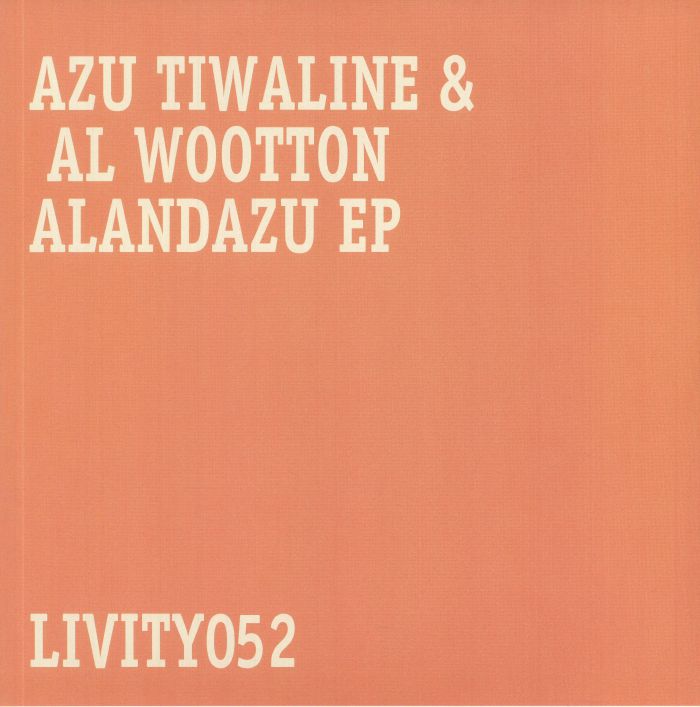 TIWALINE, Azu/AL WOOTTON - Alandazu EP