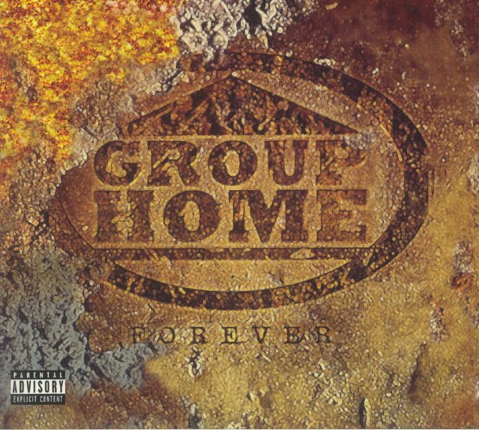 GROUP HOME - Forever