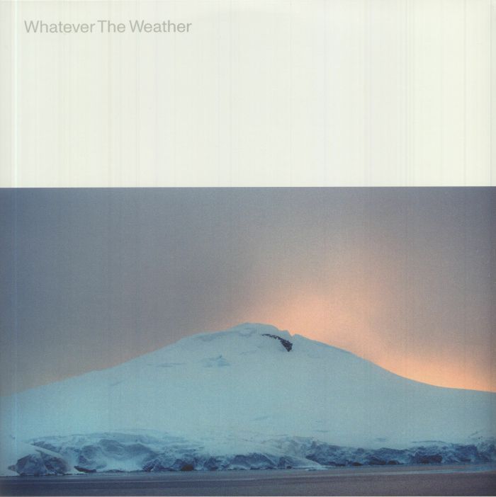 WHATEVER THE WEATHER - Whatever The Weather