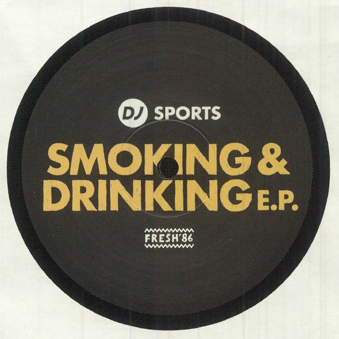 DJ SPORTS - Smoking & Drinking EP