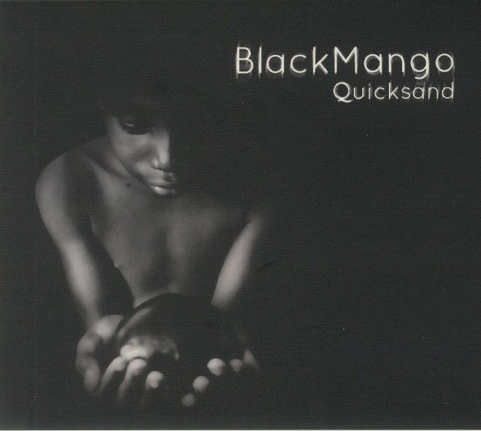 BLACK MANGO - Quicksand