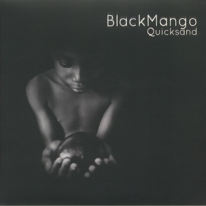 BLACK MANGO - Quicksand