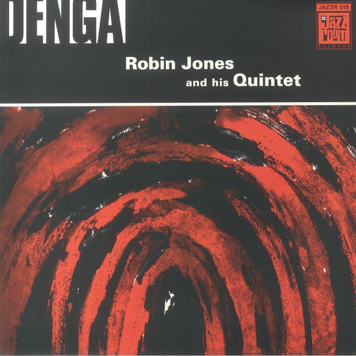 ROBIN JONES QUINTET - Denga (reissue)