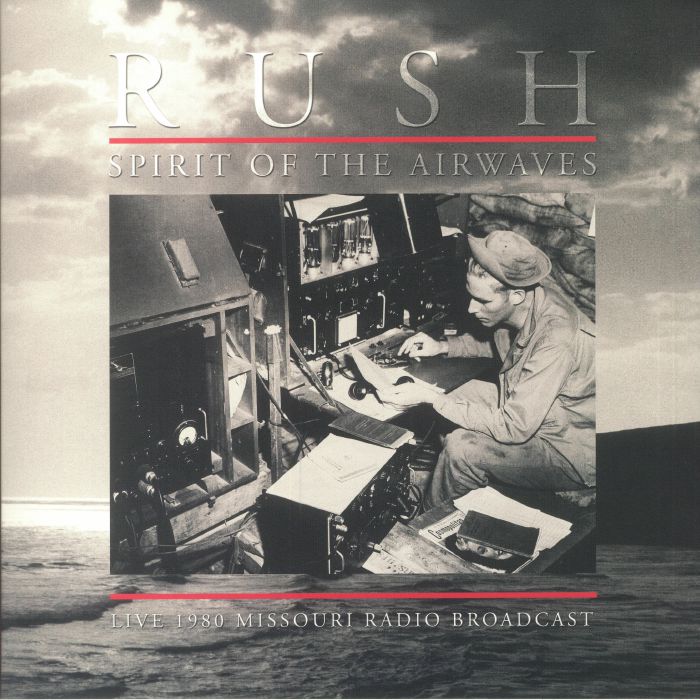 RUSH - Spirit Of The Airwaves: Live 1980 Missouri Radio Broadcast