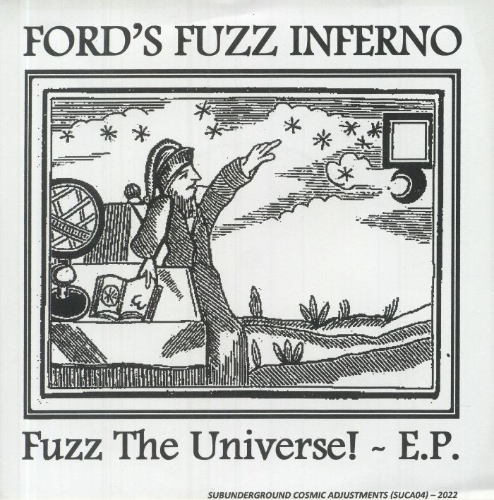 FORD'S FUZZ INFERNO - Fuzz The Universe! EP
