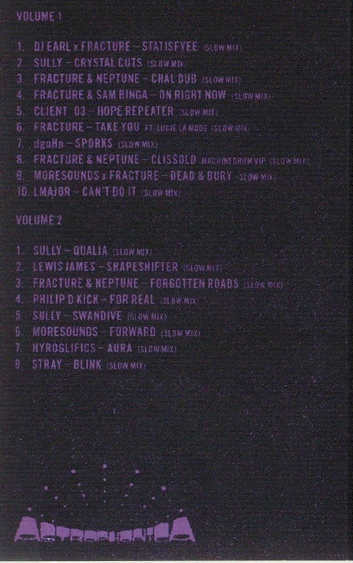 FRACTURE - Fracture Presents: Slow Astro Vol 1 & 2
