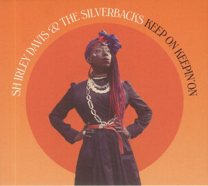 DAVIS, Shirley/THE SILVERBACKS - Keep On Keepin' On