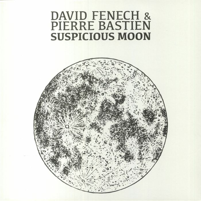 David Fenech | Pierre Bastien – Suspicious Moon vinyl cover