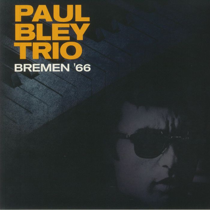 PAUL BLEY TRIO - Bremen '66