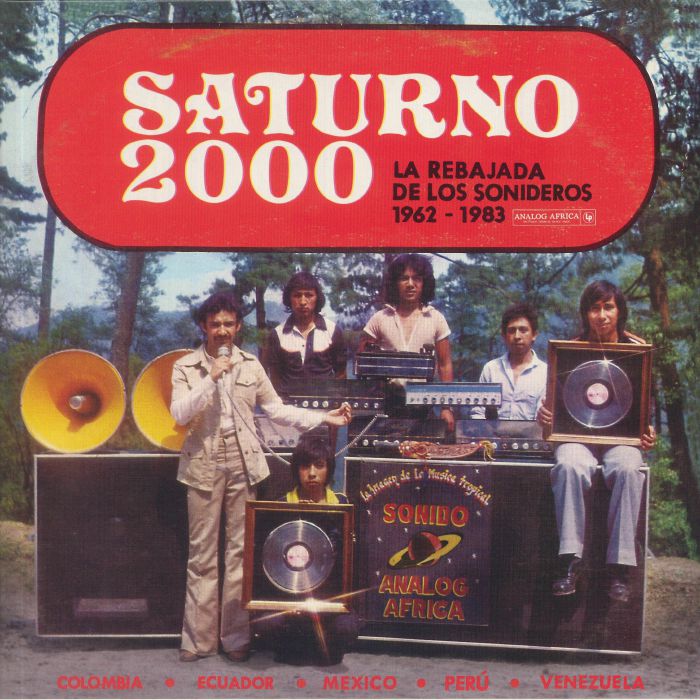 VARIOUS - Saturno 2000: La Rebajada De Los Sonideros 1962-1983