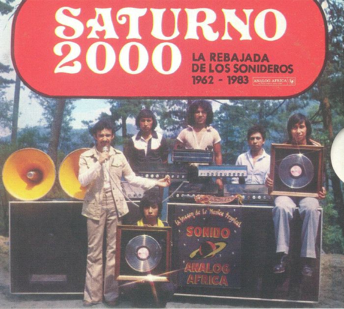 VARIOUS - Saturno 2000: La Rebajada De Los Sonideros 1962-1983