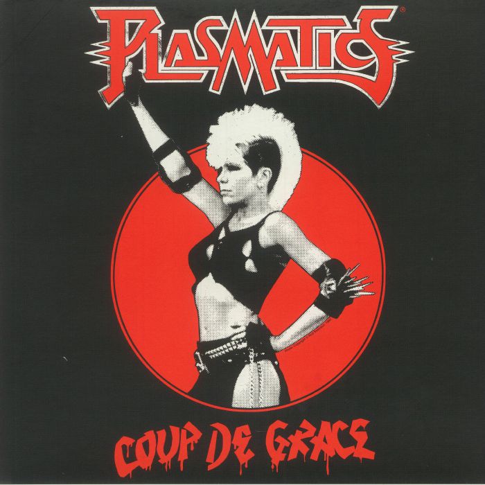 PLASMATICS - Coup De Grace (reissue)