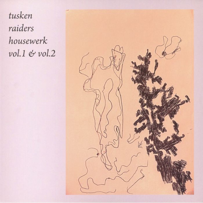 TUSKEN RAIDERS - Housewerk Vol 1 & 2