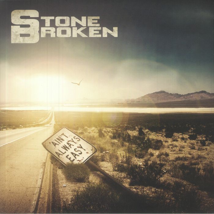 STONE BROKEN - Ain't Always Easy (reissue) (Record Store Day RSD 2022)