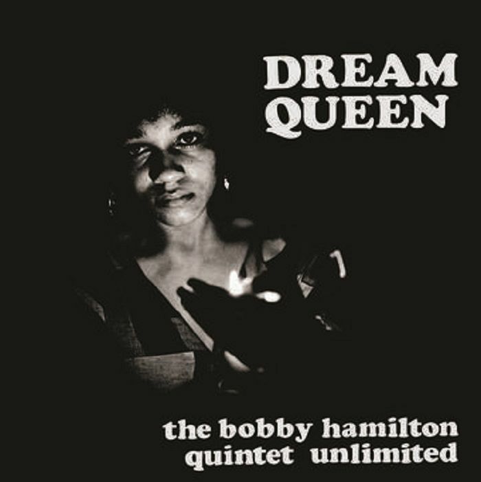 BOBBY HAMILTON QUINTET UNLIMITED - Dream Queen (Record Store Day RSD 2022)